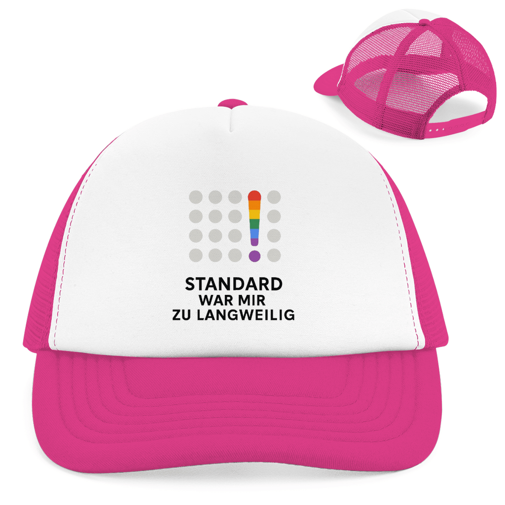 Standard war mir zu langweilig - Retro Trucker Cap