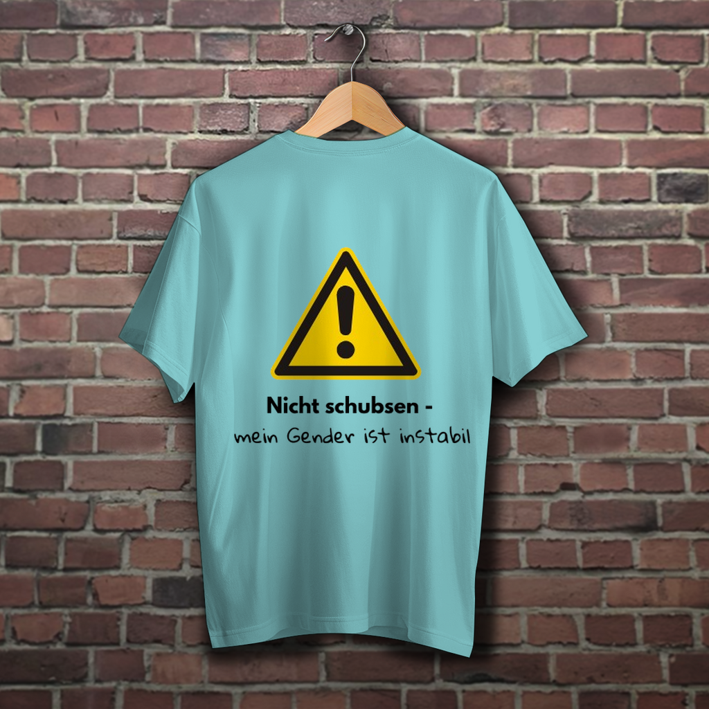 Nicht schubsen - Oversize T-Shirt