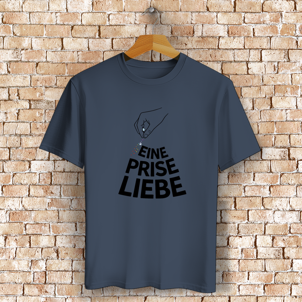 Eine Prise Liebe - Unisex Shirt