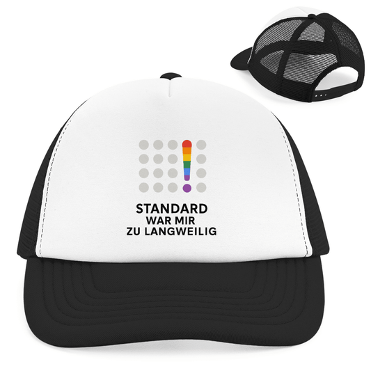 Standard war mir zu langweilig - Retro Trucker Cap