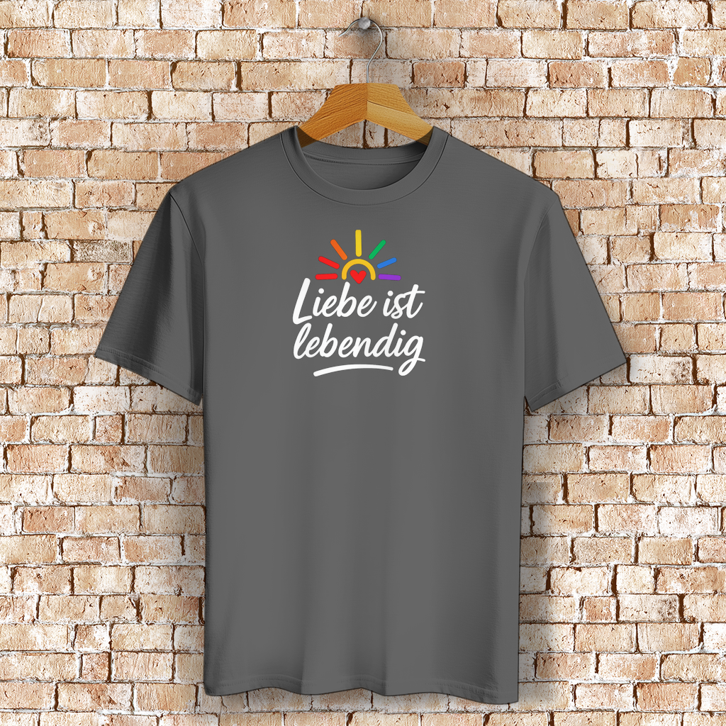 Liebe ist lebendig - Unisex Shirt