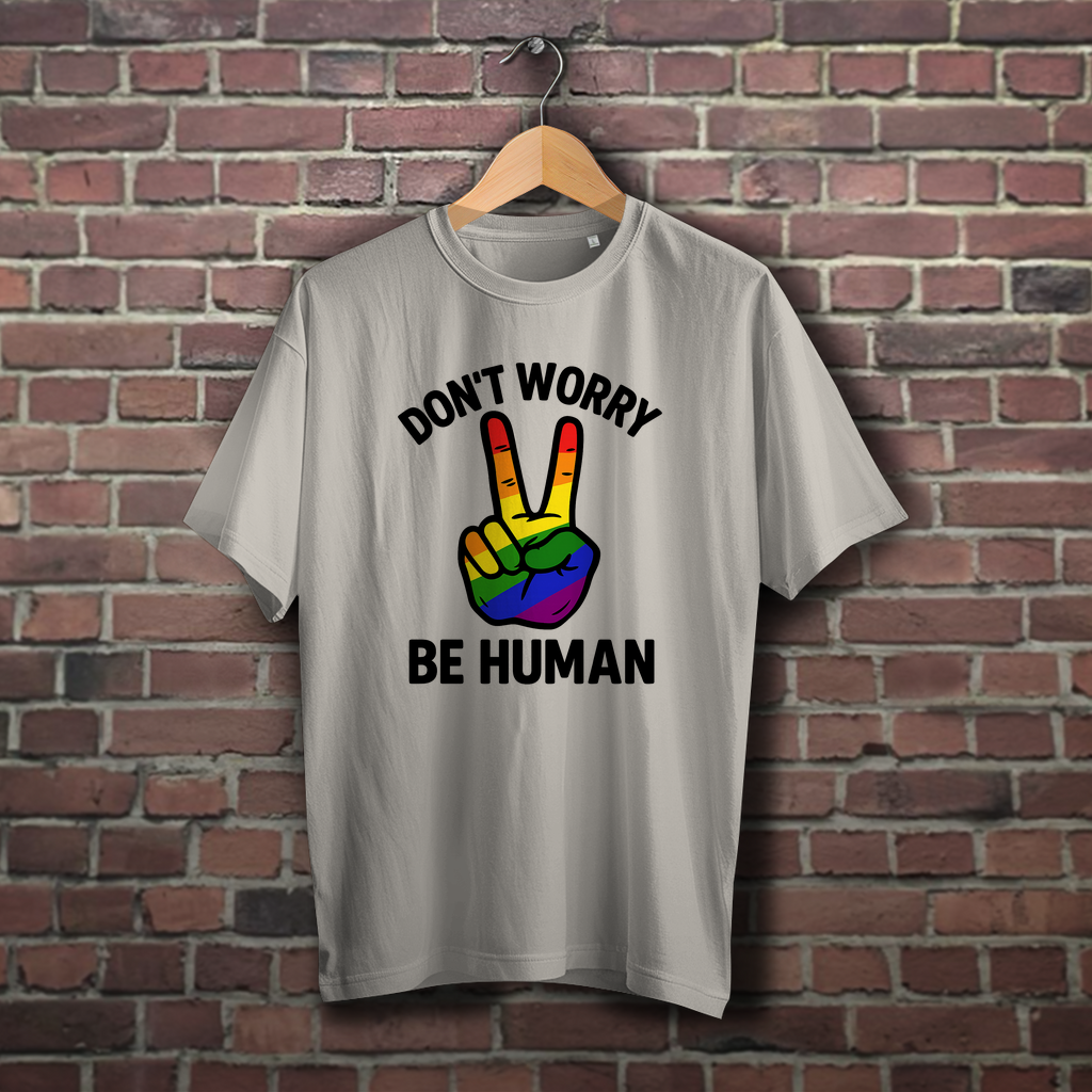 Don't worry be human - Oversize T-Shirt