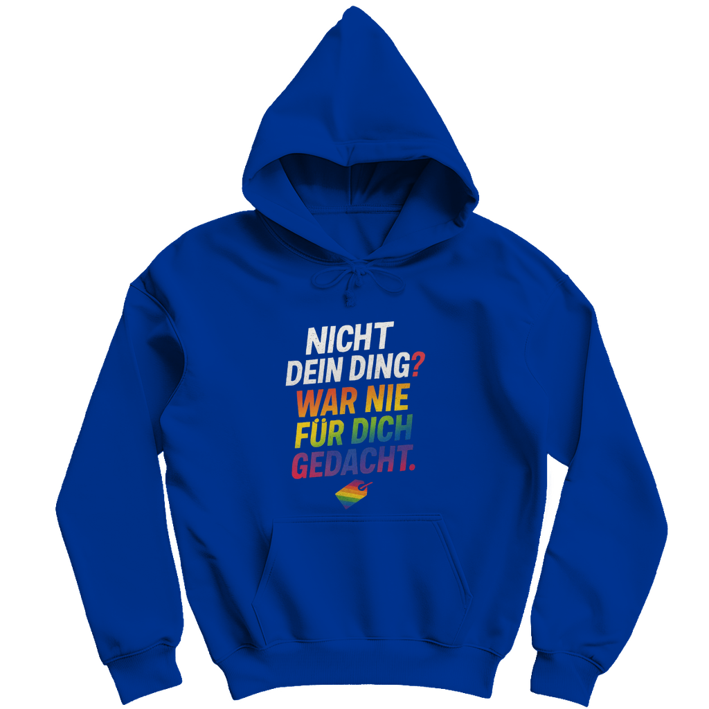 Nicht dein Ding – Unisex Hoodie für Selbstbestimmung