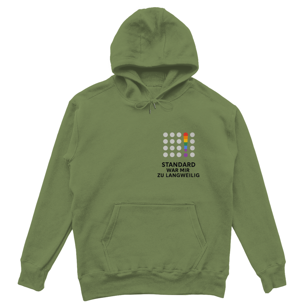 Standard war mir zu langweilig - Oversize Hoodie für Andersdenkende