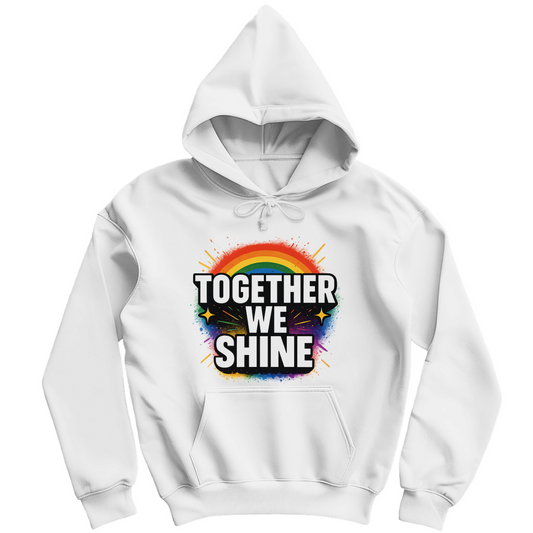 Together we shine - Unisex Hoodie