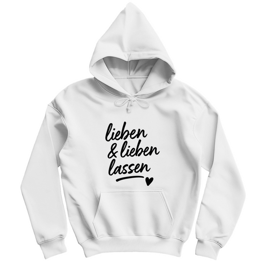 Lieben & lieben lassen - Unisex Hoodie