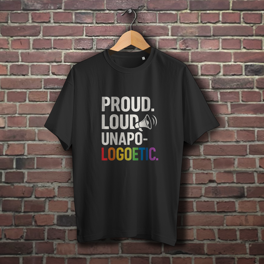 proud loud unapologoetic - Oversize T-Shirt für Selbstbewusstsein
