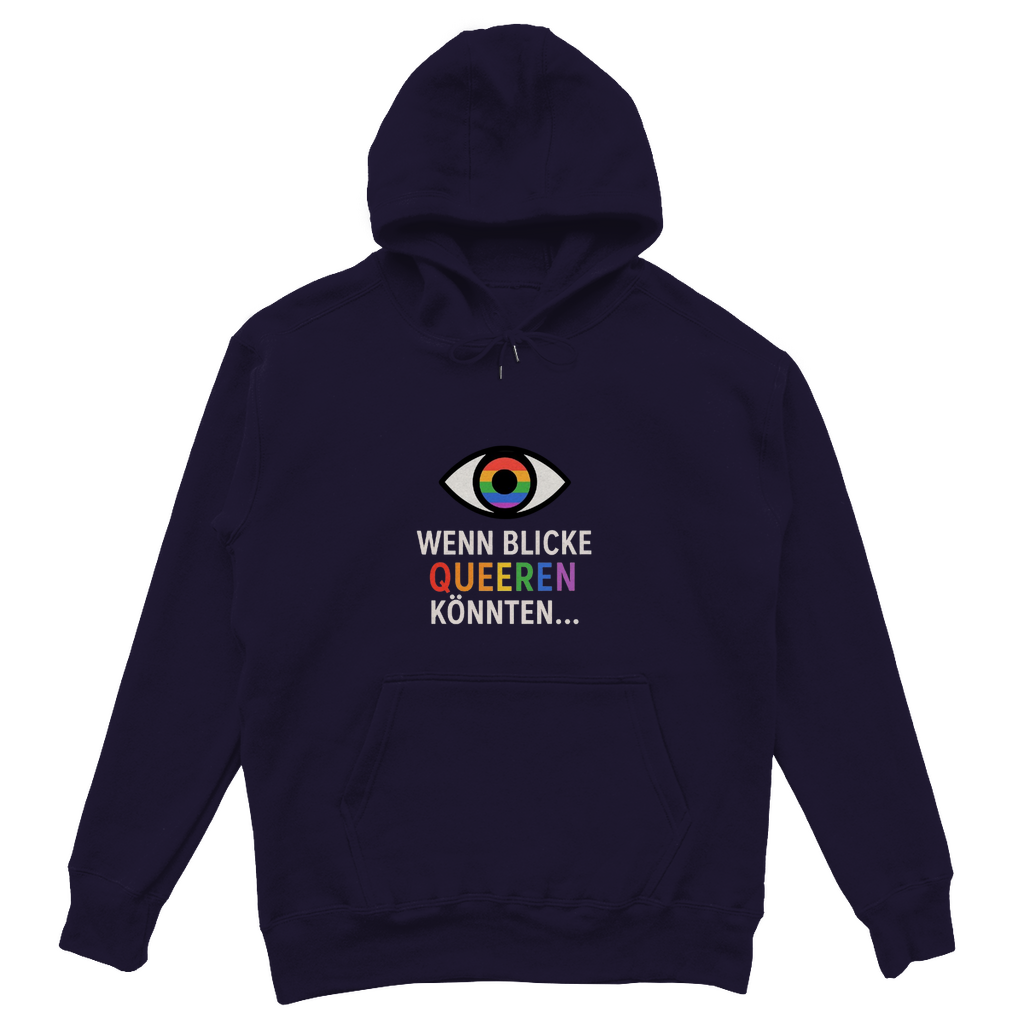 Wenn Blicke queeren könnten - Oversize Hoodie mit Humor & Haltung