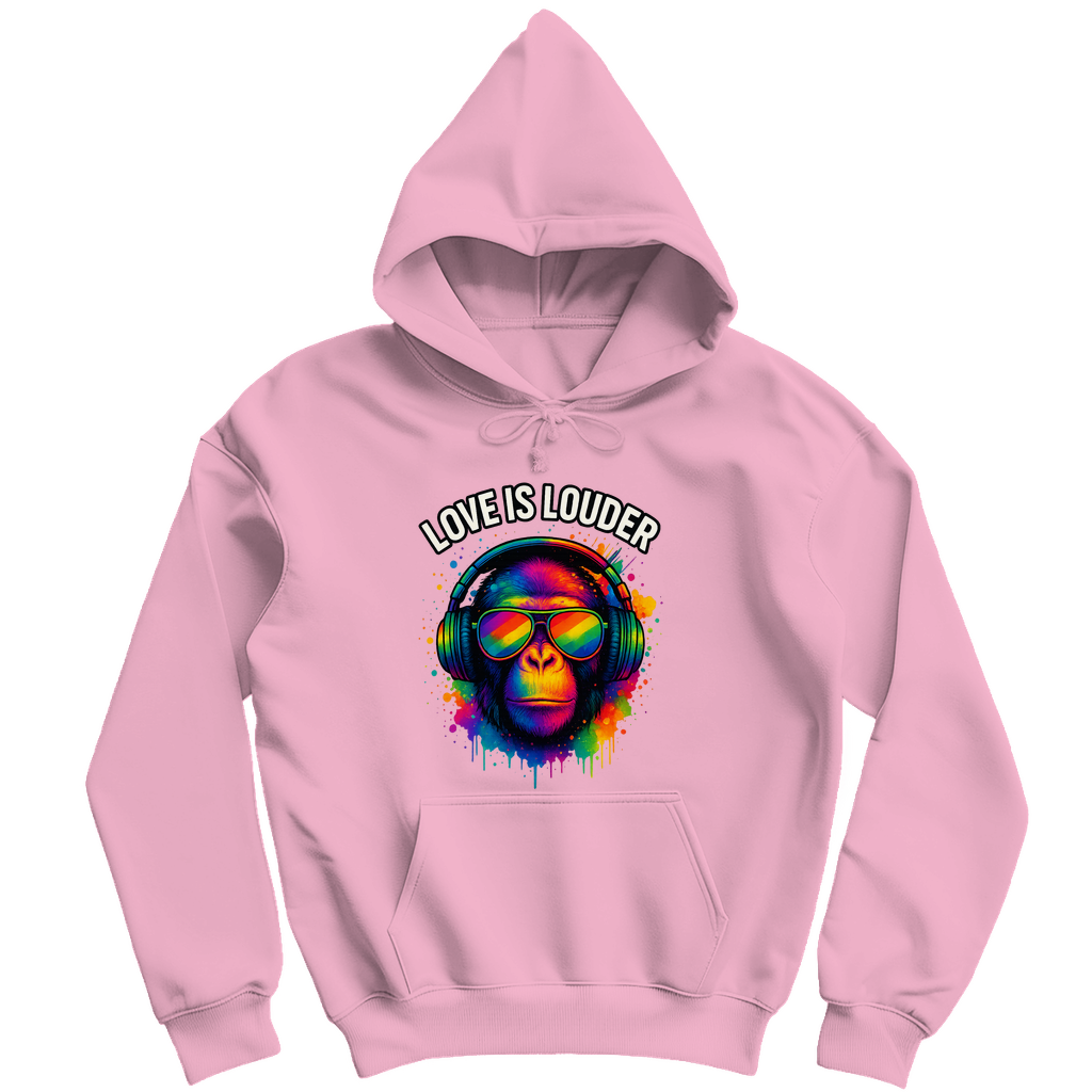 Love is louder - Unisex Hoodie