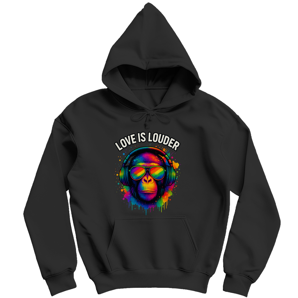 Love is louder - Unisex Hoodie