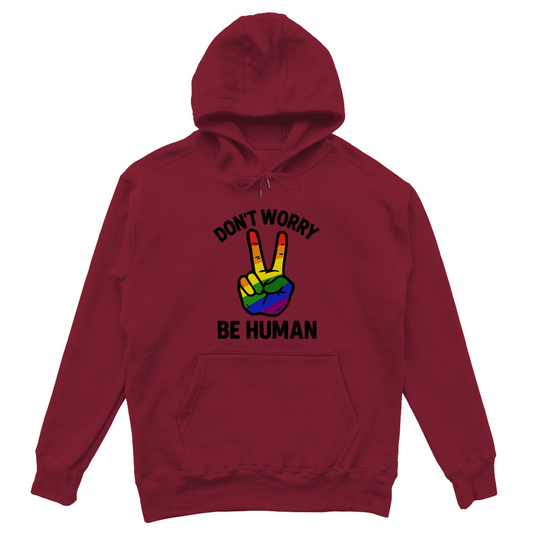Dont worry be human - Oversize Hoodie
