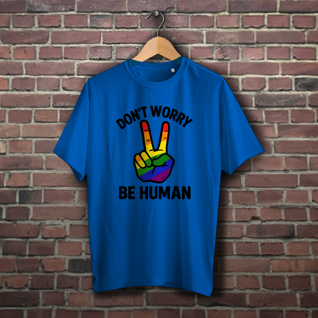 Don't worry be human - Oversize T-Shirt