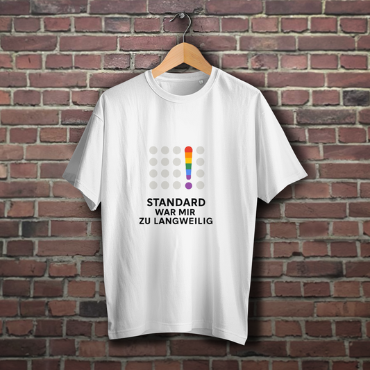 Standard war mir zu langweilig - Oversize T-Shirt
