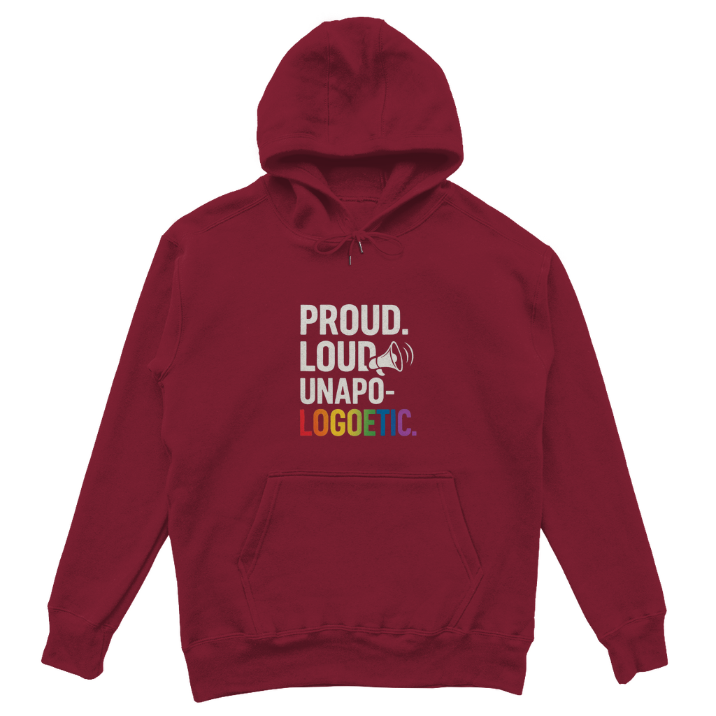 Proud. Loud. Unapologetic - Oversize Hoodie für mutige Stimmen