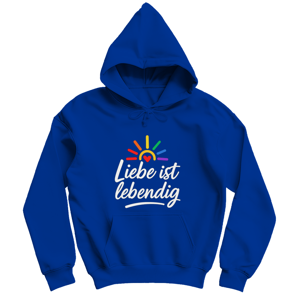 Liebe ist lebendig - Unisex Hoodie