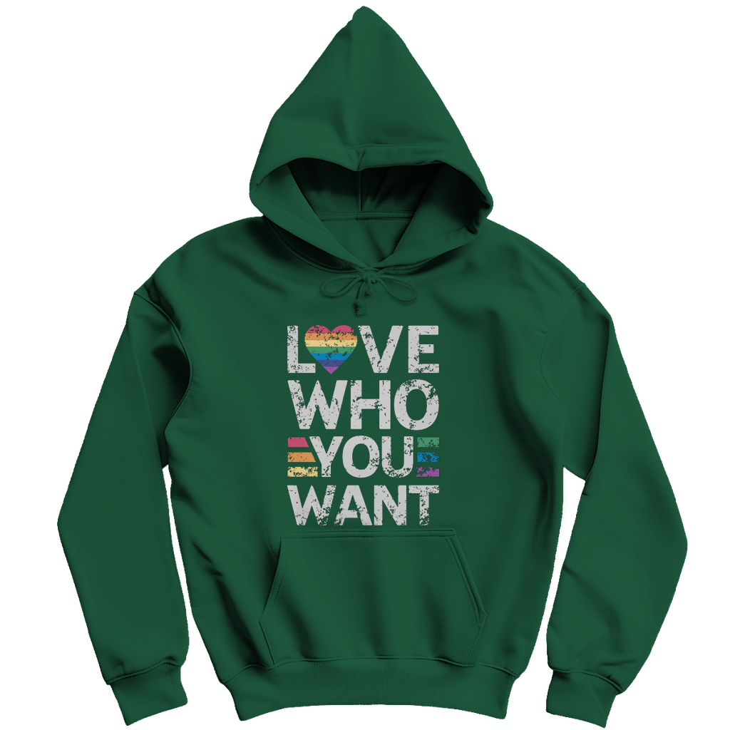 Love Who You Want – Unisex Hoodie für Liebe & Freiheit