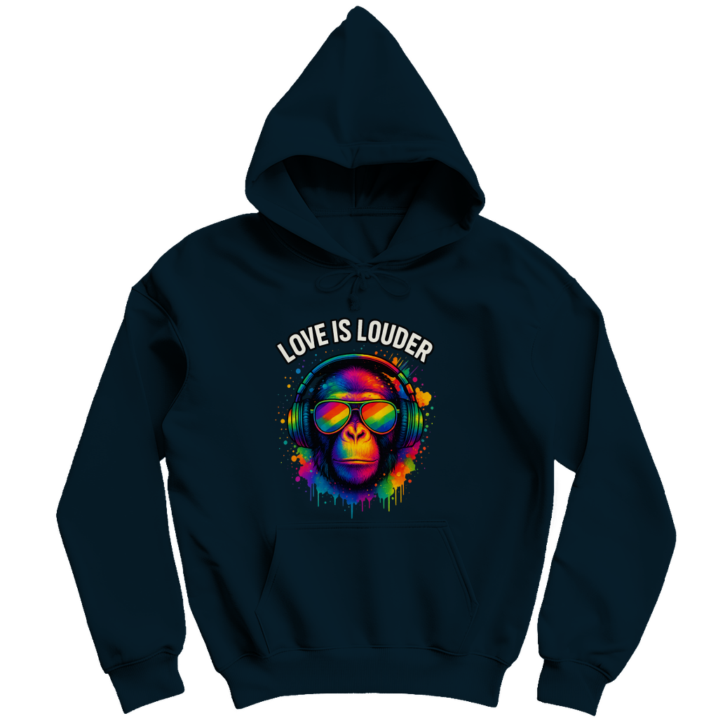 Love is louder - Unisex Hoodie