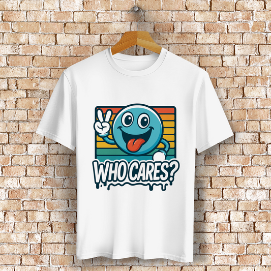 Who cares - Unisex Shirt