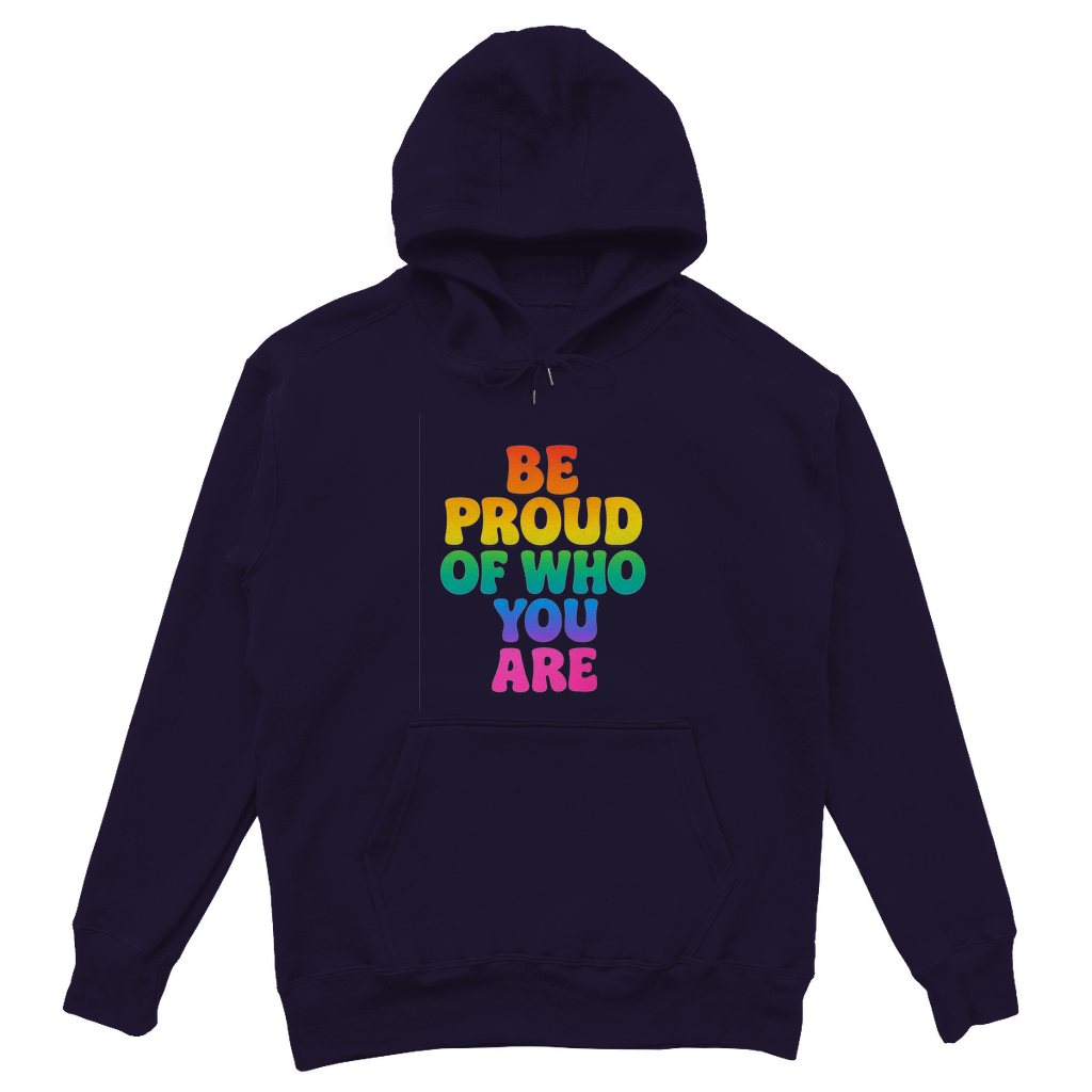 Be proud of who you are – Oversize Hoodie