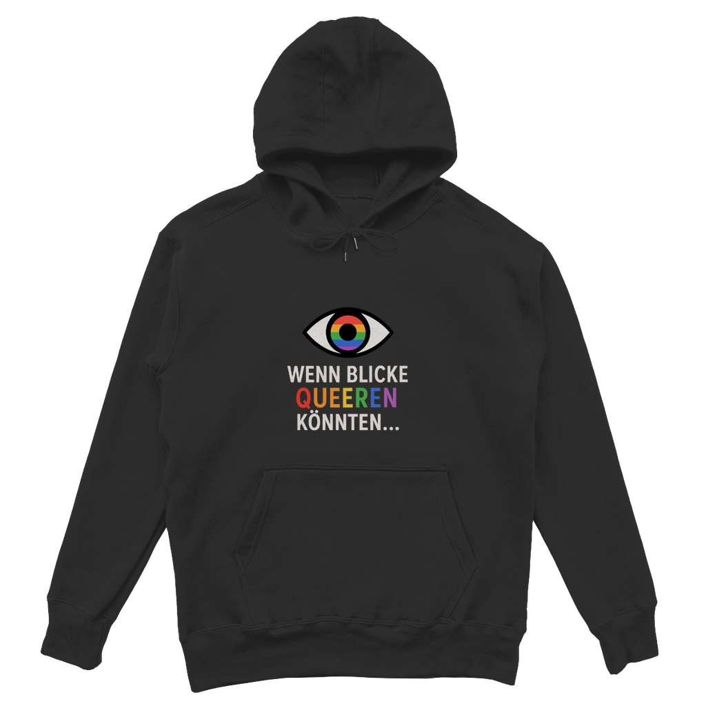 Wenn Blicke queeren könnten - Oversize Hoodie mit Humor & Haltung