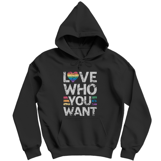 Love Who You Want – Unisex Hoodie für Liebe & Freiheit