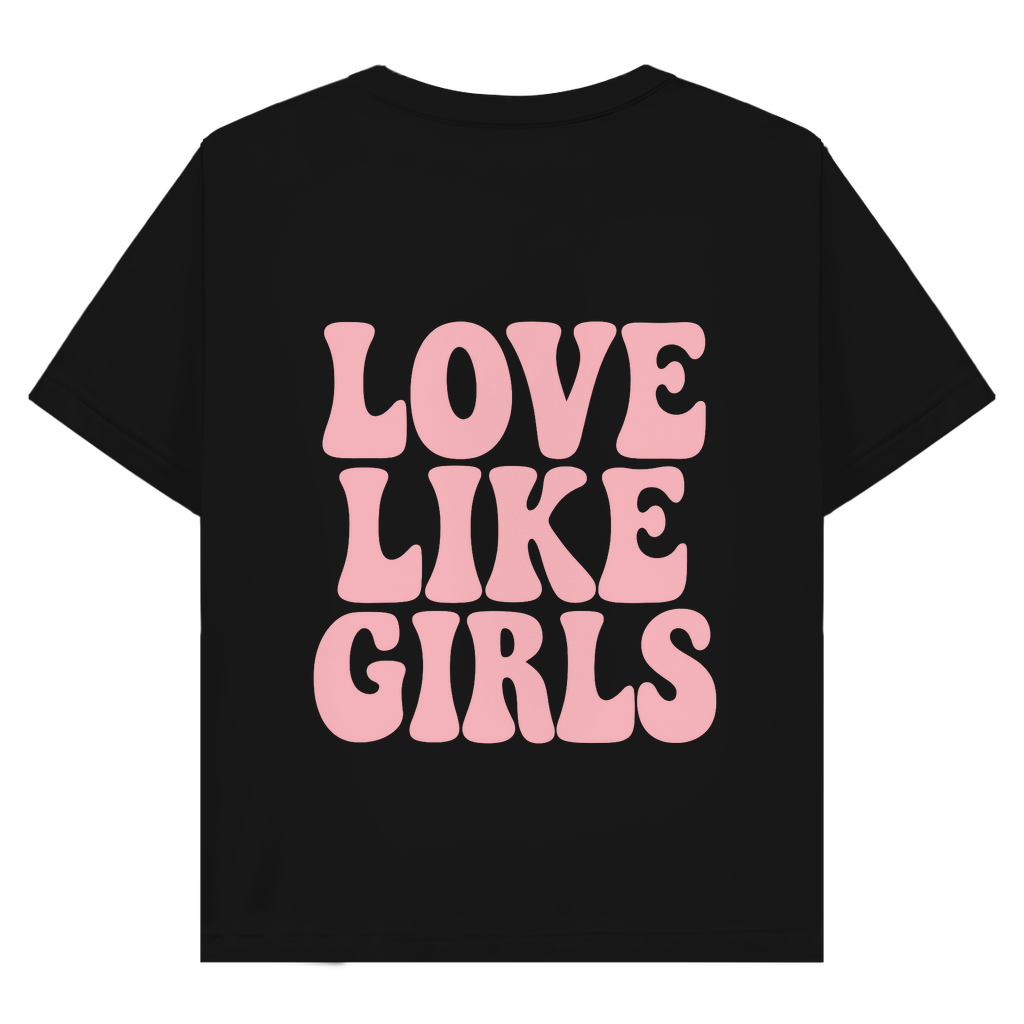 Love like girls -  Ladies Shirt